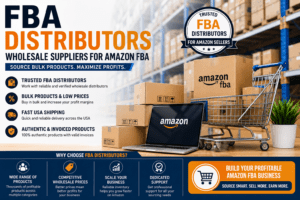 FBA distributors and wholesale suppliers for Amazon FBA products in USA